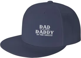 Dad in The Streets Daddy in The Sheets Hat Adjustable Snapback Flat Bill Hats Funny Baseball Cap Men Women
